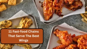 11 Fast-food Chains That Serve The Best Wings