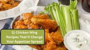 11 Chicken Wing Recipes That’ll Change Your Appetizer Spread