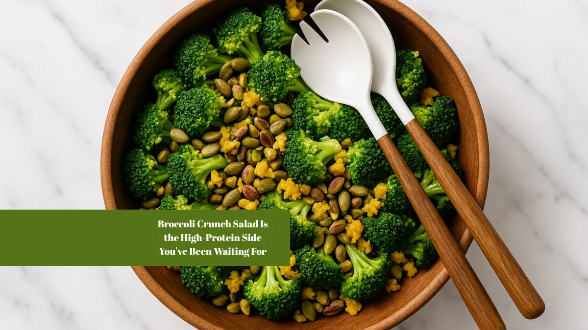 Broccoli Crunch Salad Is the High-Protein Side You've Been Waiting For
