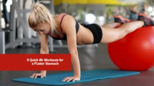 5 Quick Ab Workouts for a Flatter Stomach