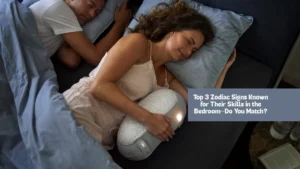 Top 3 Zodiac Signs Known for Their Skills in the Bedroom—Do You Match?