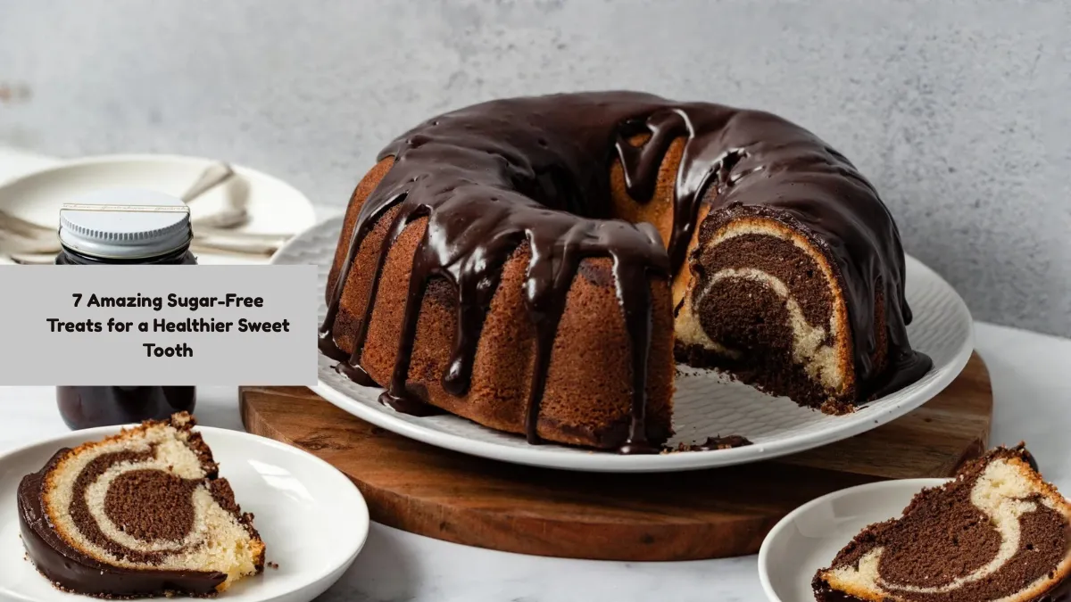 7 Amazing Sugar-Free Treats for a Healthier Sweet Tooth